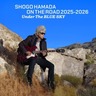 【浜田省吾】SHOGO HAMADA ON THE ROAD 2025-2026 Under The BLUE SKY